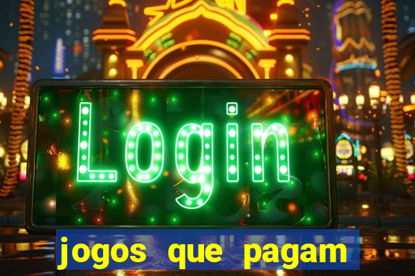 jogos que pagam dinheiro de verdade sem precisar depositar